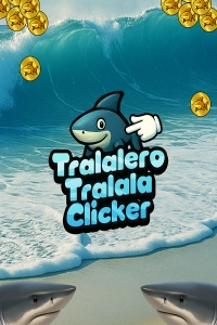 Tralalero Tralala Clicker Play game Tralalero Tralala Clicker now!